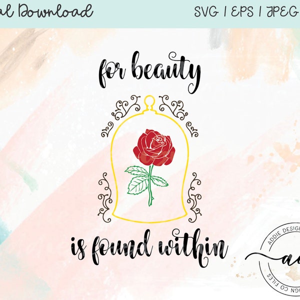 Disney Beauty & the Beast Inspired Digital File | Beauty Is Found Within