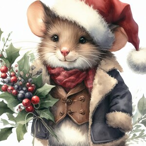 May include: A watercolor illustration of a mouse dressed for the holidays. The mouse wears a Santa hat, a red scarf, a brown vest, and a dark blue coat with a fur collar. It holds a bouquet of holly with red berries.