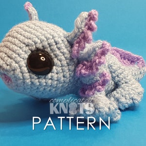 Crochet pattern - Axolotl - *** READ BEFORE PURCHASING***