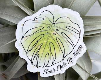 Monstera deliciosa Waterproof Sticker Plants Make Me Happy