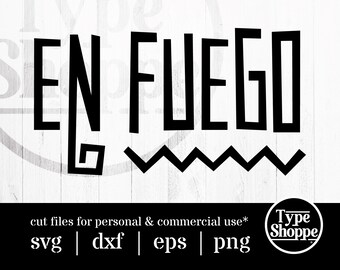 Motivational Quotes SVG Design | En Fuego | Original Art Sayings and Phrases | Graphics for Cricut & Cameo Silhouette