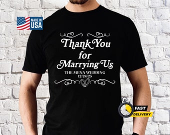 Gracias por casarte con nosotros camisa, regalo oficiante