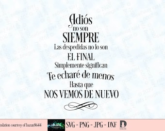 Short Spanish Memorial Quotes Adios No Son Para Siempre Spaanse Svg Goodbyes Are Not | Etsy België