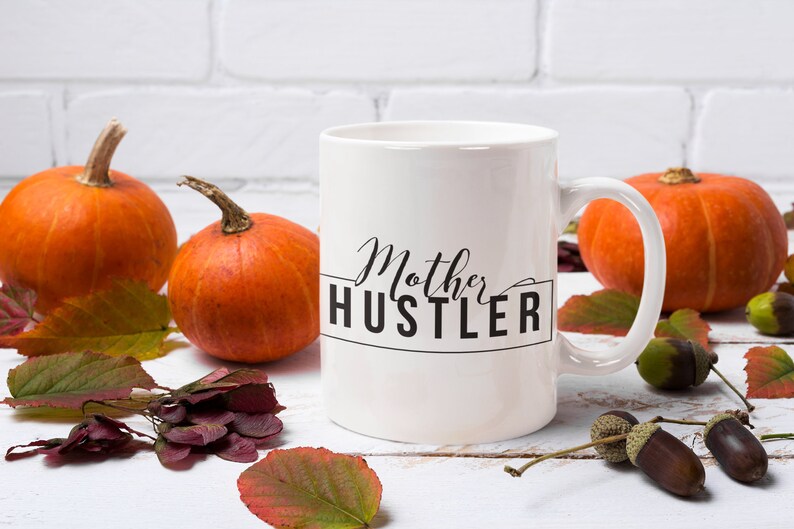 Download Mother Hustler Svg Hustle Hard Svg Mom Svg Mother Svg Mama | Etsy