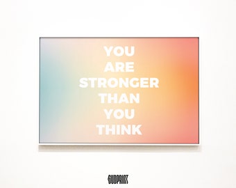 Modern Inspirational Quote Positive Digital Print, Typography Printable Art