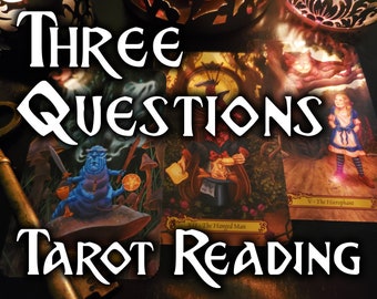 Drei Fragen - Psychic Reading - Same Day Reading - Tarot Reading/Intuitives Lesen mit Tarot im Wunderland Deck