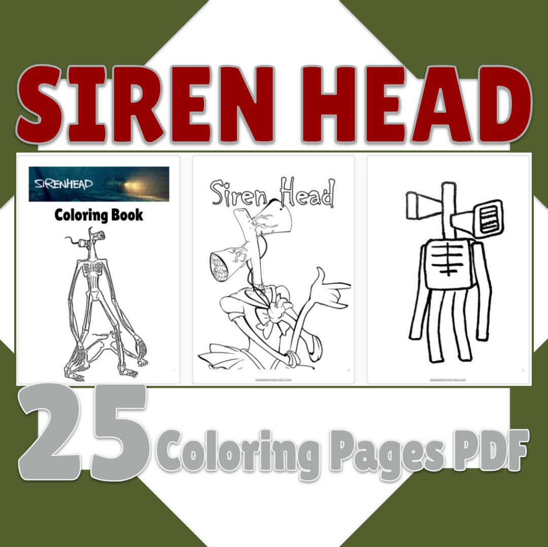 Siren Head Coloring Pages, Printable Siren Head Coloring Book 25 Page PDF, Birthday Activity, Party Favor, Coloring Sheet Best Gift for Kids