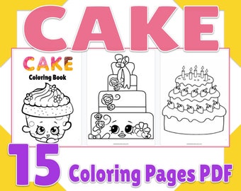 Cute Cake Coloring Pages, Printable Cake Coloring Book 15 Page PDF, Birthday Activity, Party Favor, Cake Digital Coloring Sheets for Kids