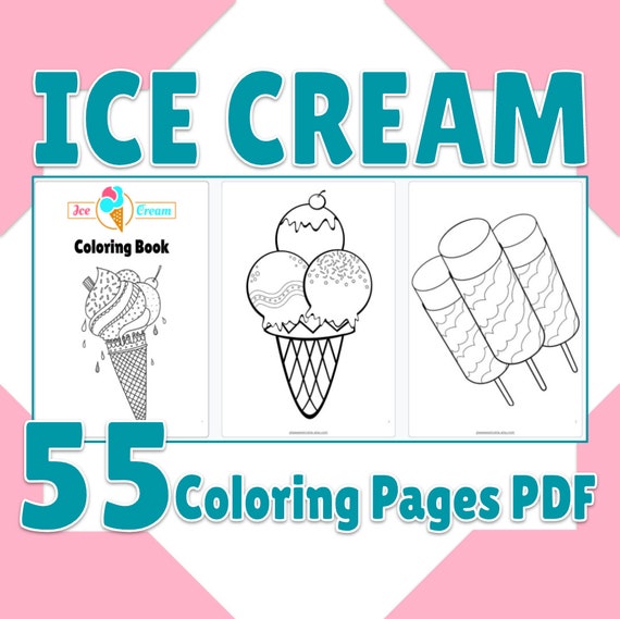 Printable Ice Cream Coloring Book 55 Page PDF Cute Ice Cream