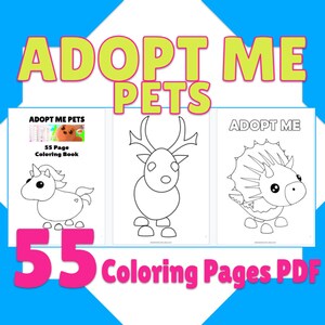 Adopt Me Pets Coloring Pages, Printable Kdp Adopt Me Pets Coloring Book, 55 Birthday Coloring Activity, Coloring Sheets for Kids and Toddler
