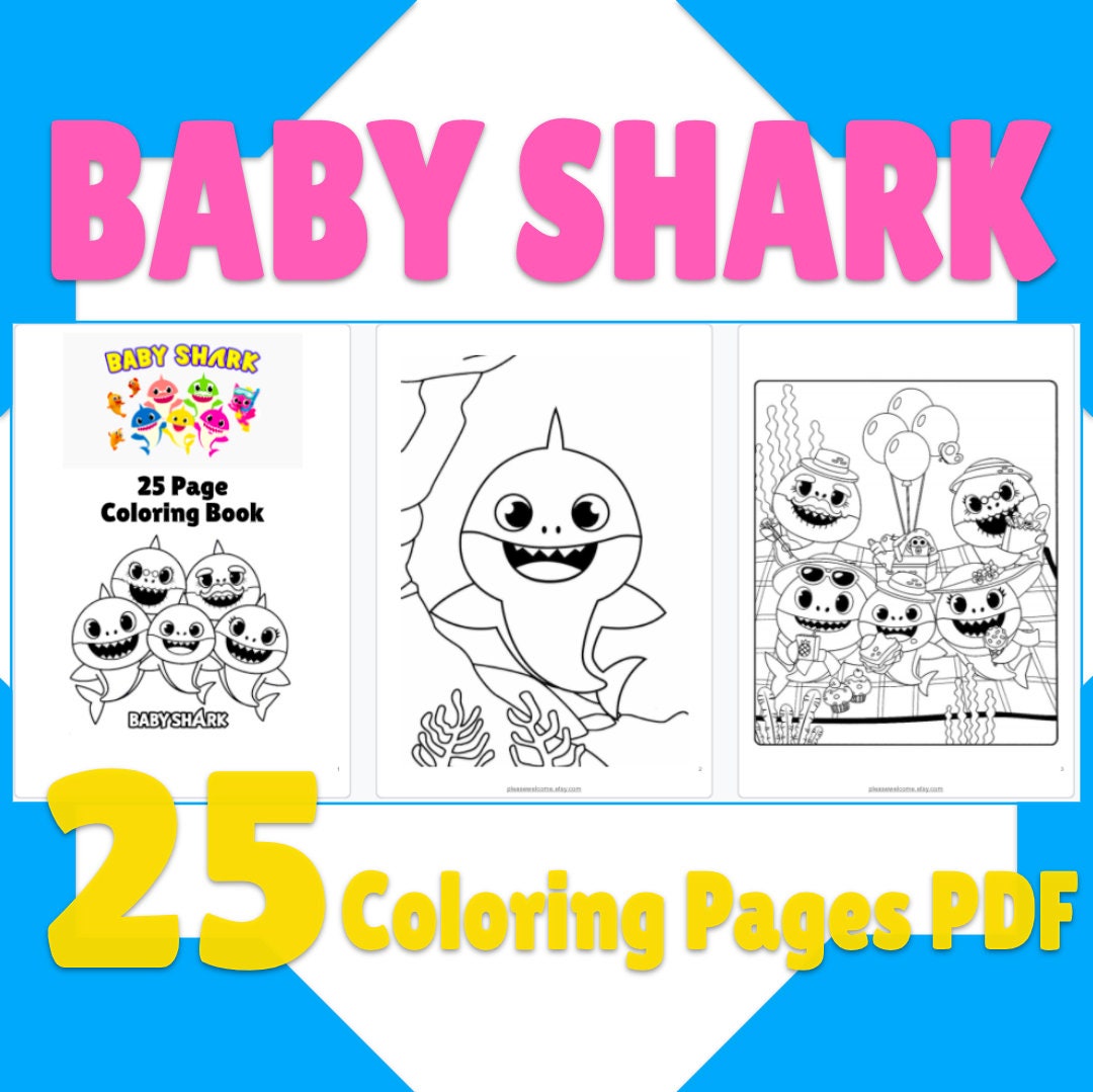 25 Baby Shark Coloring Pages Printable Baby Shark Coloring Book Birthday Party Favor Activity Baby Shark Printable Coloring Gift 25 Baby Shark Coloring Pages Printable Baby Shark Coloring Book Birthday Party Favor Activity Baby Shark Printable Coloring Gift
