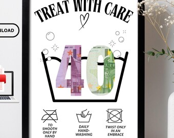 Cash gift for a 40th birthday, Treat this birthday gift with care, Creative gift idea, PDF instant download, poster 40th anniversary gift A4