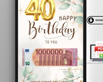 40th anniversary gift, Cash gift for 40th birthday, first million, birthday gift, last minute birthday gift PDF instant download, Gift dad