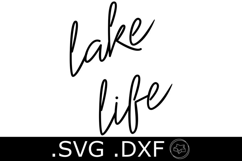 Download Lake Life SVG and DXF File Lake Shirt SVG On The Lake | Etsy