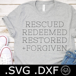 Rescued Redeemed Restored Forgiven SVG and DXF File - Etsy