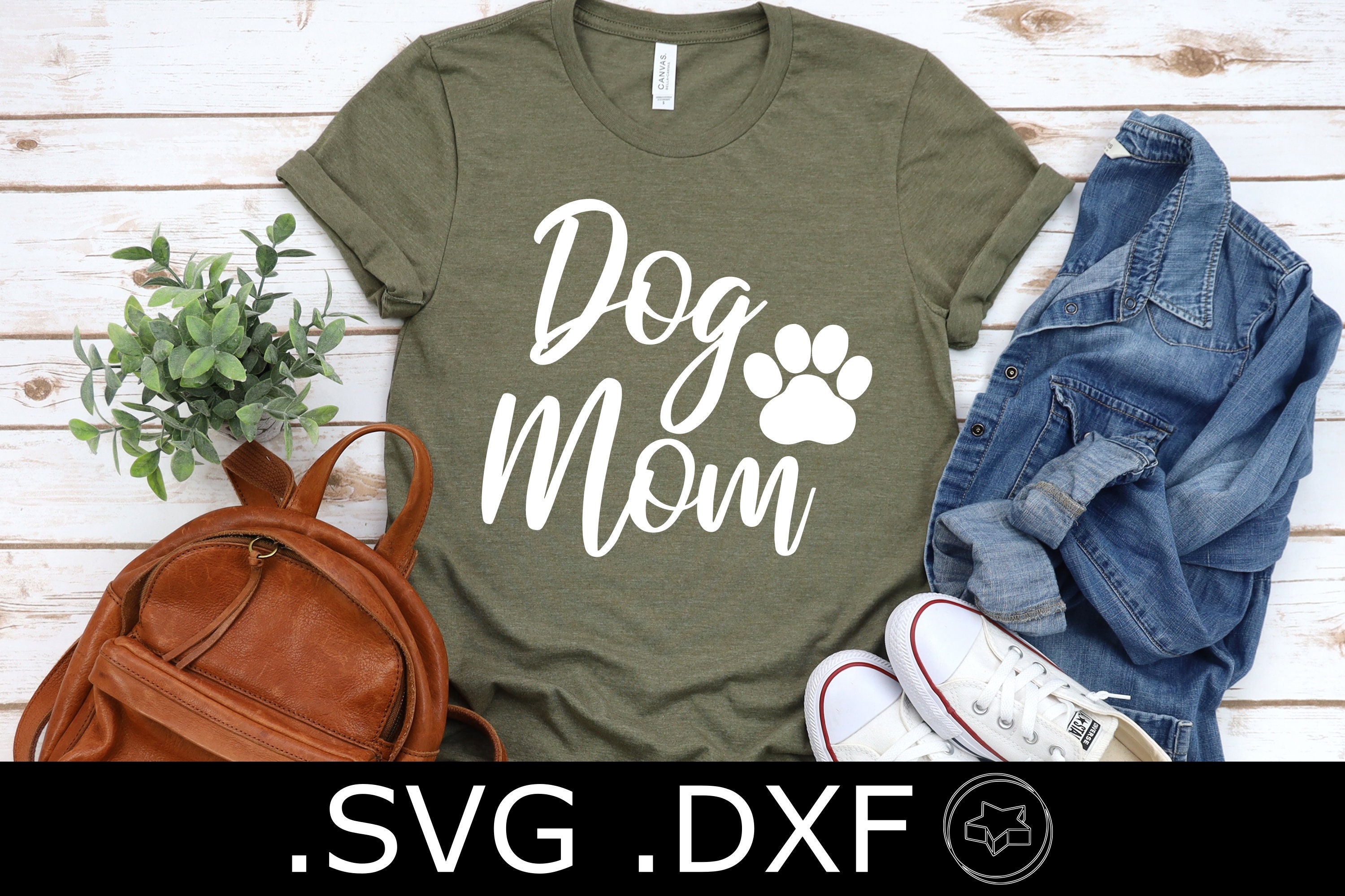 Dog Mom SVG and DXF Dog Mom Shirt Design Mother's Day Etsy