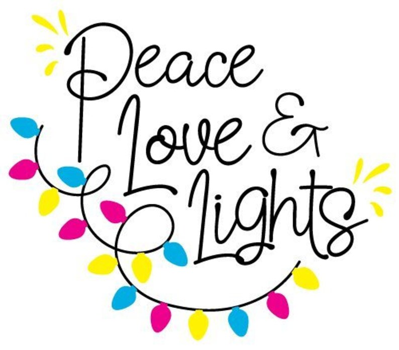 Peace Love & Lights PNG SVG Etsy