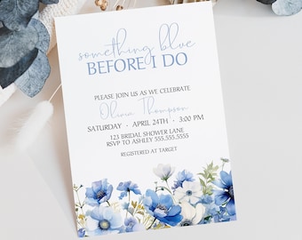 Something Blue Before I Do Bridal Shower, Blue Bridal Shower Invitation, Floral Invite, Editable Instant Download, MS1350