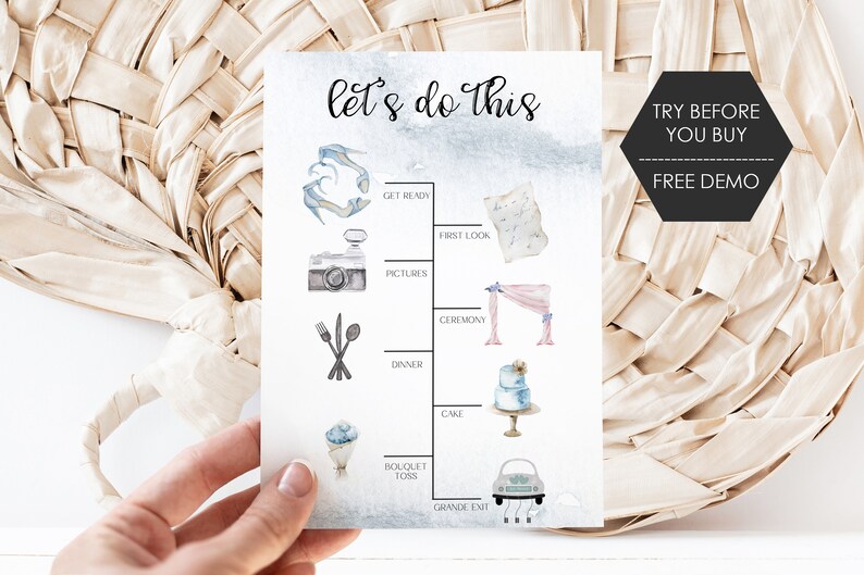May include: A blue and white watercolor wedding timeline printable with the text "let's do this" at the top. The timeline includes icons for getting ready, pictures, dinner, first look, ceremony, cake, bouquet toss, and grande exit.