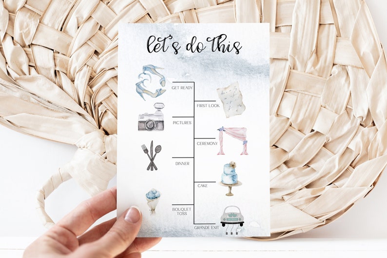 May include: A watercolor illustration of a wedding day timeline with icons representing different events. The icons include shoes, a camera, silverware, a wedding arch, a cake, a bouquet, and a car. The text "let's do this" is at the top of the illustration.
