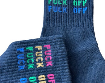 Fuck Off socks, funny socks, say it socks, women socks size 6-9