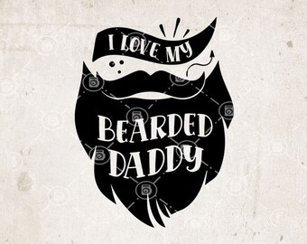 Free Free 155 I Love My Bearded Daddy Svg SVG PNG EPS DXF File