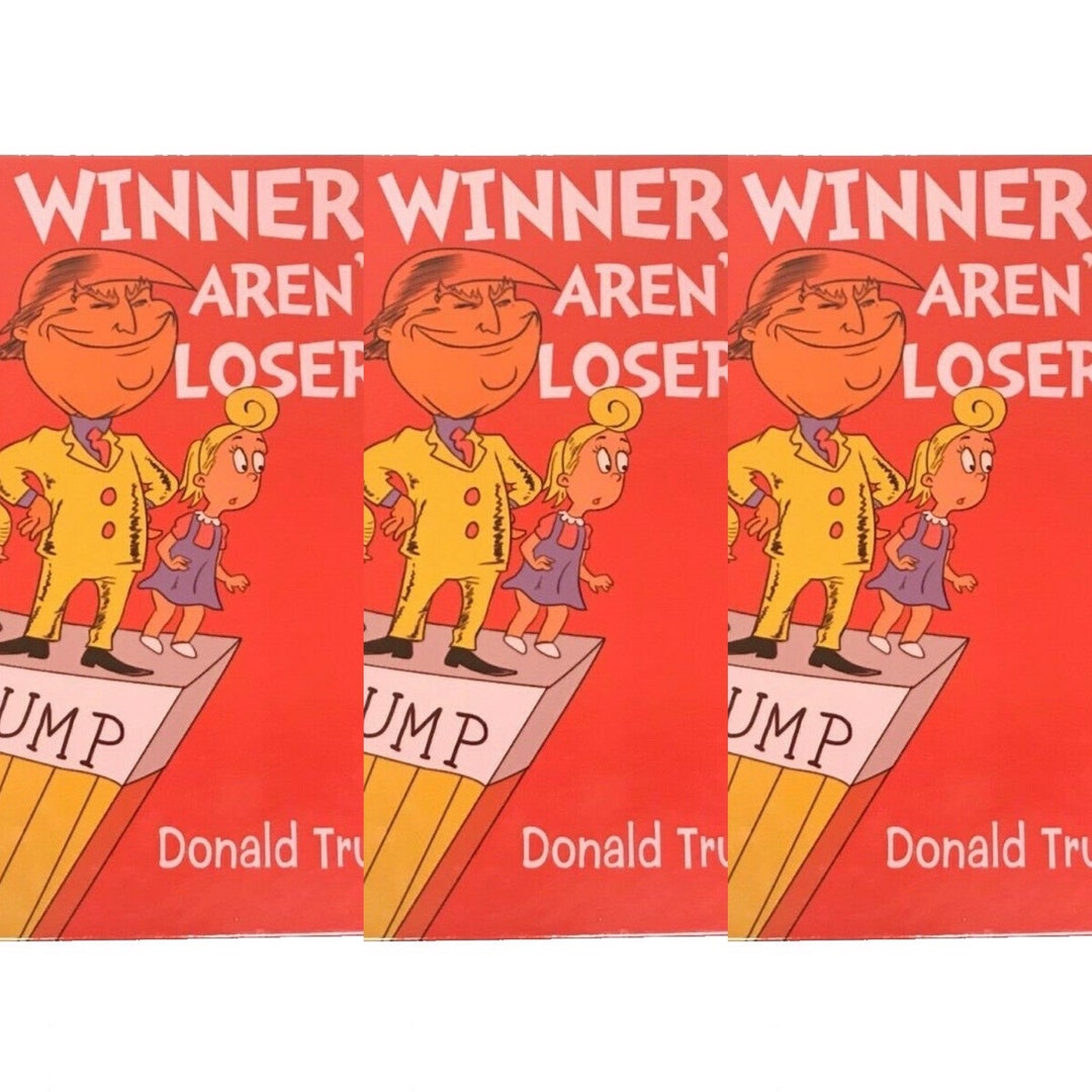 3 Pack Hardcover Winners Aren't Losers Donald Trump Children's Book
