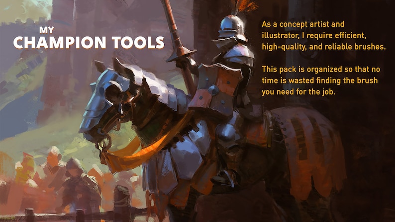 Pu&ograve; includere: Un cavaliere in armatura lucente cavalca un cavallo, con il testo "MY CHAMPION TOOLS" sopra di loro. Il testo sottostante recita "Come artista concettuale e illustratore, ho bisogno di pennelli efficienti, di alta qualit&agrave; e affidabili. Questo pacchetto &egrave; organizzato in modo che non si perda tempo a cercare il pennello di cui si ha bisogno per il lavoro."