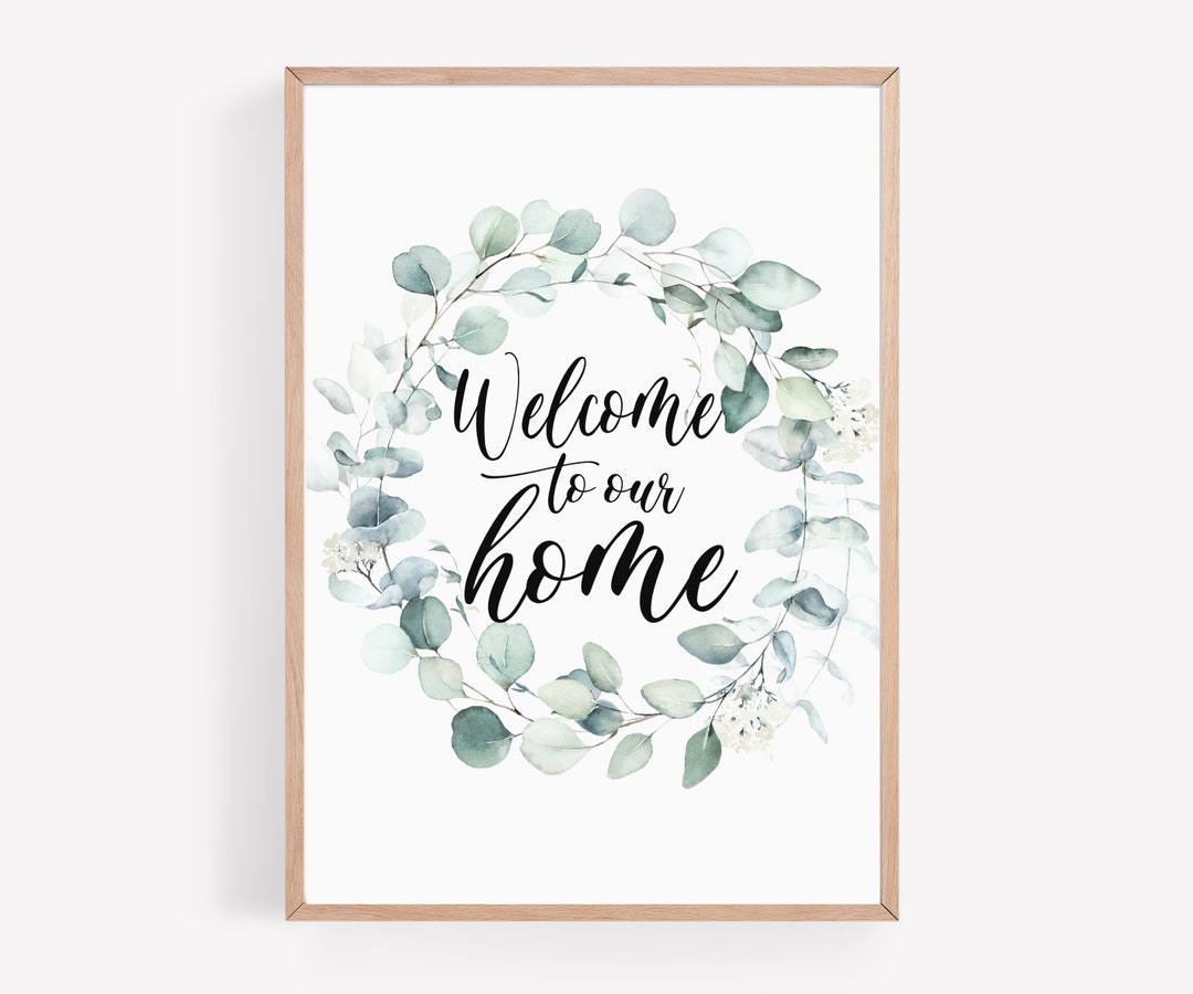 Welcome to Our Home Printable Art, Home Decor, Inspirational Quotes ...