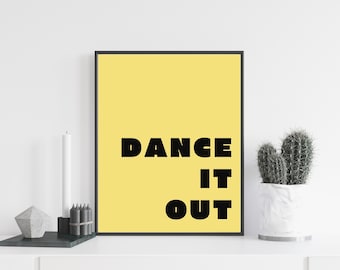 Impresión con cita inspiradora: "Baila" (Descarga digital)