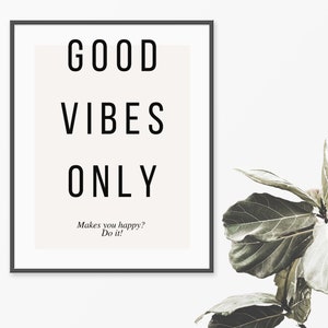 Good Vibes Only Print, Positive Poster, Inspirational Quote, Wall Art Print, Quote Print, Minimalist Wall Art, Positive Wall Art - Wall Art