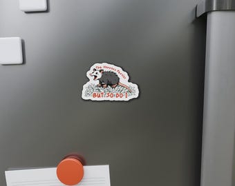 The Horrors Persist But So Do I Funny Mental Health Magnet Die-Cut Magnet