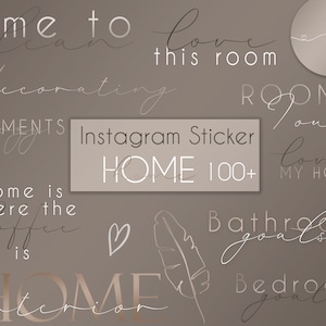 May include: A set of 100+ Instagram stickers with a home theme. The stickers feature phrases like "time to clean", "love this room", "home is where the coffee is", "bathroom goals", and "bedroom goals".