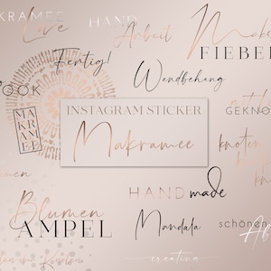 Puede incluir: Una colección de pegatinas digitales con las palabras "Makramee", "Hand Made", "Boho Look", "Knoten aber Knoten", "Blumen Ampel", "Fertig", "Instagram Sticker", "Wandbehang", "Mit Liebe Geknotet", "Schönen Abend", "Mandala", "Kammen", "Creating", "Arbeit", "Fieber" y "Nieten". Las pegatinas son de color oro rosa y tienen un aspecto texturizado y dibujado a mano.