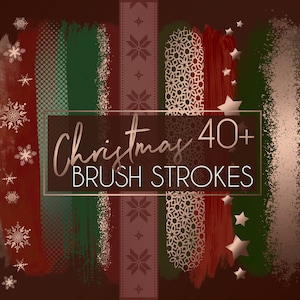 Könnte beinhalten: Ein Set mit über 40 digitalen Weihnachts-Pinselstrichen in Rot, Grün, Gold und Weiß. Die Pinselstriche sind abstrakt und haben eine strukturierte Optik. Der Text "Christmas 40+ Brush Strokes" befindet sich in der Mitte des Bildes.