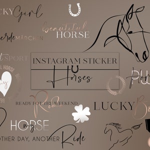 May include: A collection of horse-themed Instagram stickers featuring a horseshoe, a heart with the word "my" inside, a horse head, and the text "Lucky Girl", "Pferde M&auml;dchen", "Reit Sport", "Beautiful Horse", "Instagram Sticker Horses", "PWR Horse", "Ready for the Weekend", "Lucky Boy", "Horse", and "Another Day, Another Ride".
