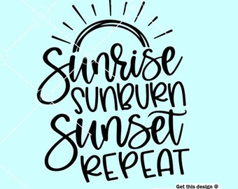 Free Free 301 Sunrise Sunburn Sunset Repeat Svg Free SVG PNG EPS DXF File