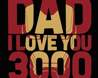 Free Free 77 Dad We Love You Three Thousand Svg SVG PNG EPS DXF File