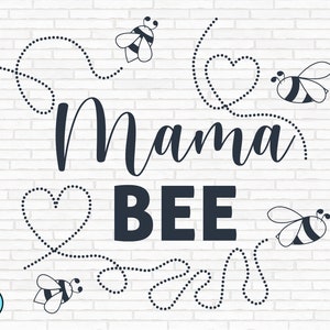 Mama Abeja svg / Citas de abeja svg / Bee Kind svg / Sayings Quotes svg / Bee Tshirt svg / Queen Bee svg