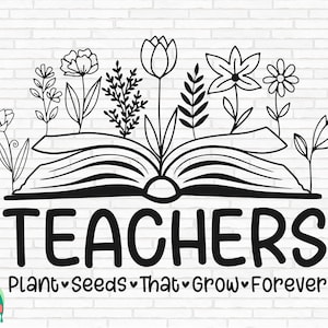 Ayudando a las pequeñas mentes a crecer SVG, Maestros Plant Seeds Svg, Mejor maestro Svg, Maestros cortan archivos, Cricut, Silueta, Png, Svg, Eps, Dxf