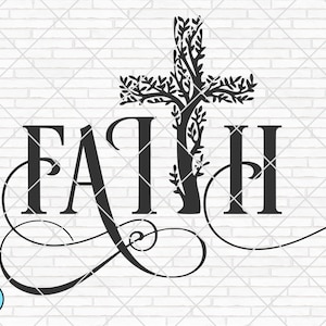 Faith Cross svg, Christian svg, Faith svg, Jesus svg, Religious svg, Spiritual svg, Cross svg, Bible svg, Cricut, Silhouette, PNG