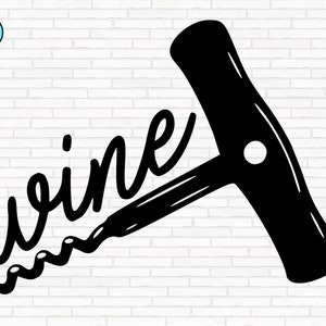 Corkscrew Wine Svg  | Wine Svg | Wine Quotes Svg | Wine Sayings Svg | Wine Glass Svg | Funny Wine Svg | Wine Lover Svg | Wine Tshirt Svg
