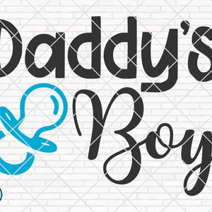 Daddy’s Boy svg, Baby svg, Newborn svg, Baby Girl svg, Baby Boy Shower svg, Baby Shirt svg, Welcome Baby svg, Cricut, Silhouette, PNG