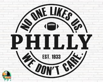 "Niemand Mag uns Philly SVG, ""Eagles"" SVG, Fußball-Svg, Uns egal geschnitten Datei, Philadelphia-Svg, Fußball-Team-Svg, Schnittdateien, Cricut, Png,Svg."