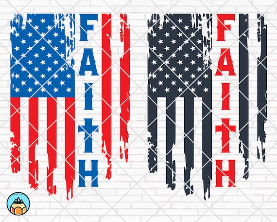 Faith USA Flag SVG | Cross SVG | Faith Clipart | Faith Silhouette | Faith Flag Svg | Silhouette Files | Cross svg files