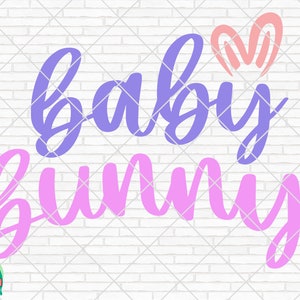 Baby Bunny SVG, Easter Svg, Spring Svg, Easter Design for Shirts, Easter Quotes, Easter Cut Files, Cricut, Silhouette, Png