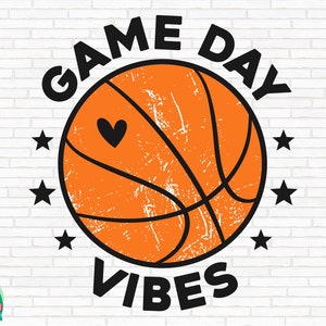 Basketball Game Day Vibes SVG, Basketball svg, Basketball Mom svg, Basketball Life svg, Cut Files, Cricut, Silhouette, Png, Svg, Eps, Dxf