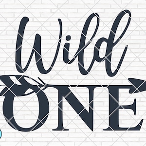 Wild One svg, First Birthday svg, Birthday Girl Boy svg, 1th Birthday svg, I’m First, It’s My Birthday, PNG Cut File Cricut Silhouette
