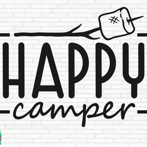 Happy Camper SVG, Camping svg, Outdoor svg, Adventure svg, Marshmallow svg, Camp Flag svg, Camp Bucket svg, Cut Files, Cricut, Png, Svg