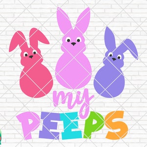 Easter Peeps SVG, Easter Svg, Spring Svg, Easter Design for Shirts, Easter Quotes, Easter Cut Files, Cricut, Silhouette, Png